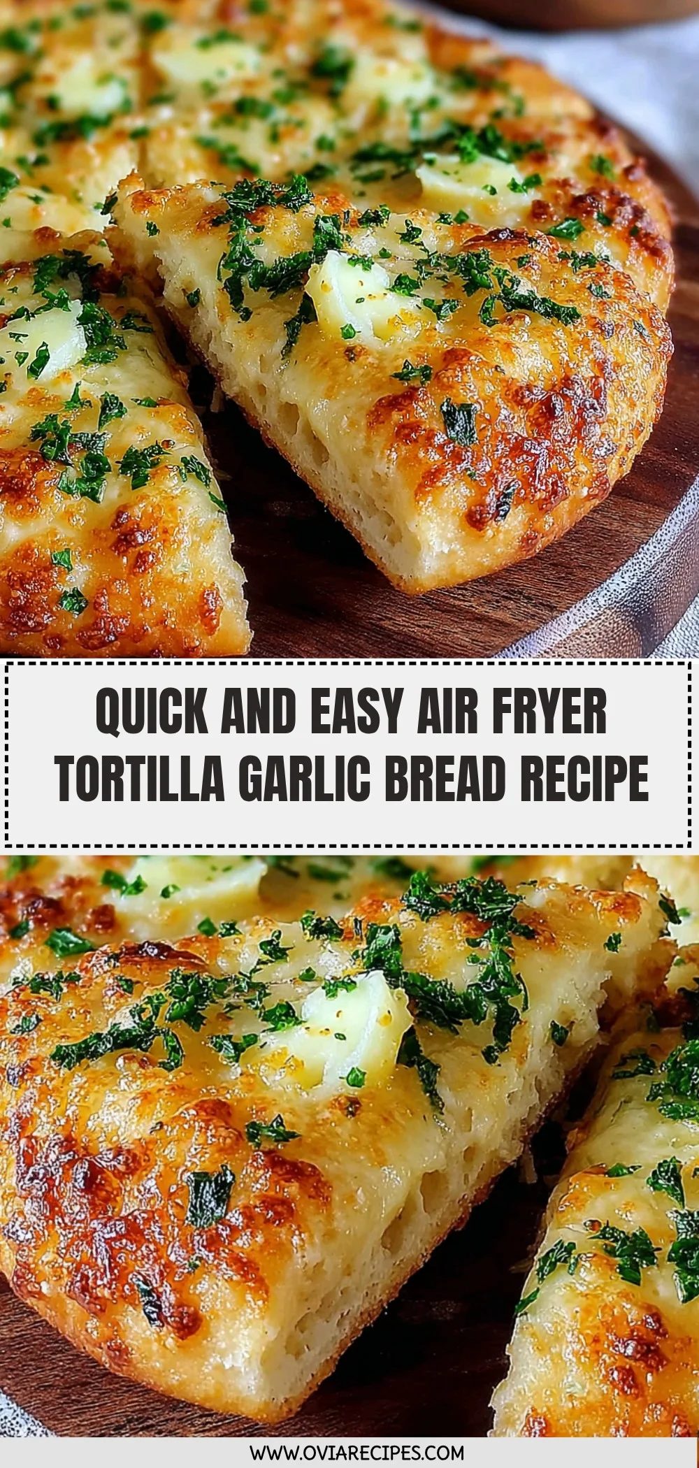 Air Fryer Tortilla Garlic Bread Recipe (Quick & Easy!)