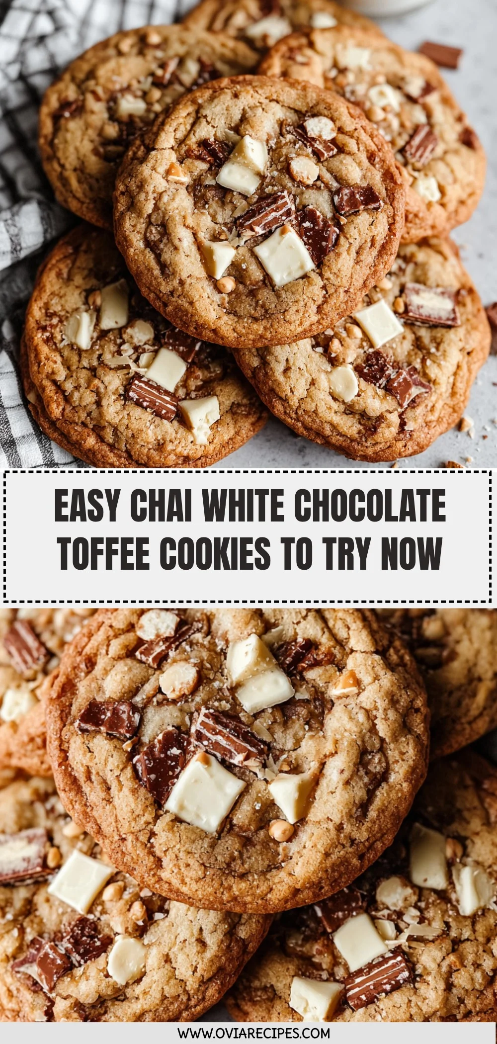 Chai White Chocolate Toffee Cookies Recipe (Quick & Easy!)