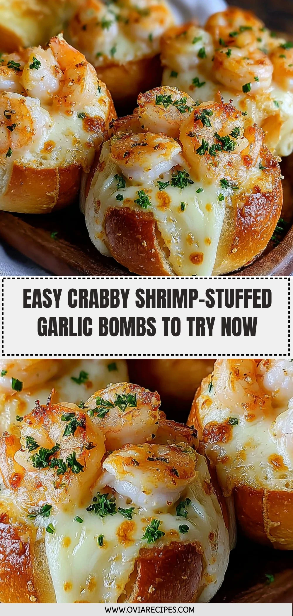 Crabby Shrimp-Stuffed Garlic Bread Bombs Recipe (Quick & Easy!)