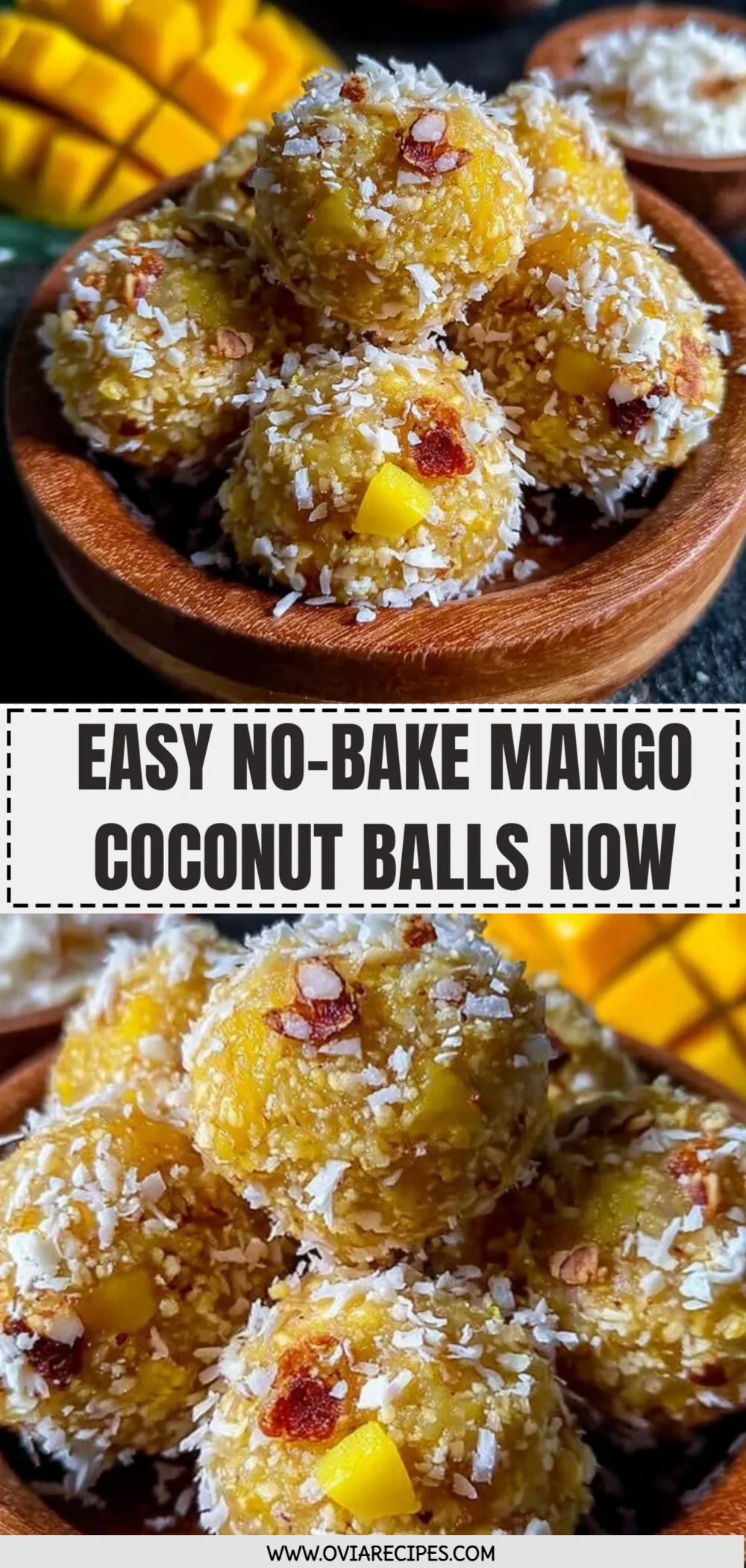 Easy No-Bake Mango Coconut Balls Now