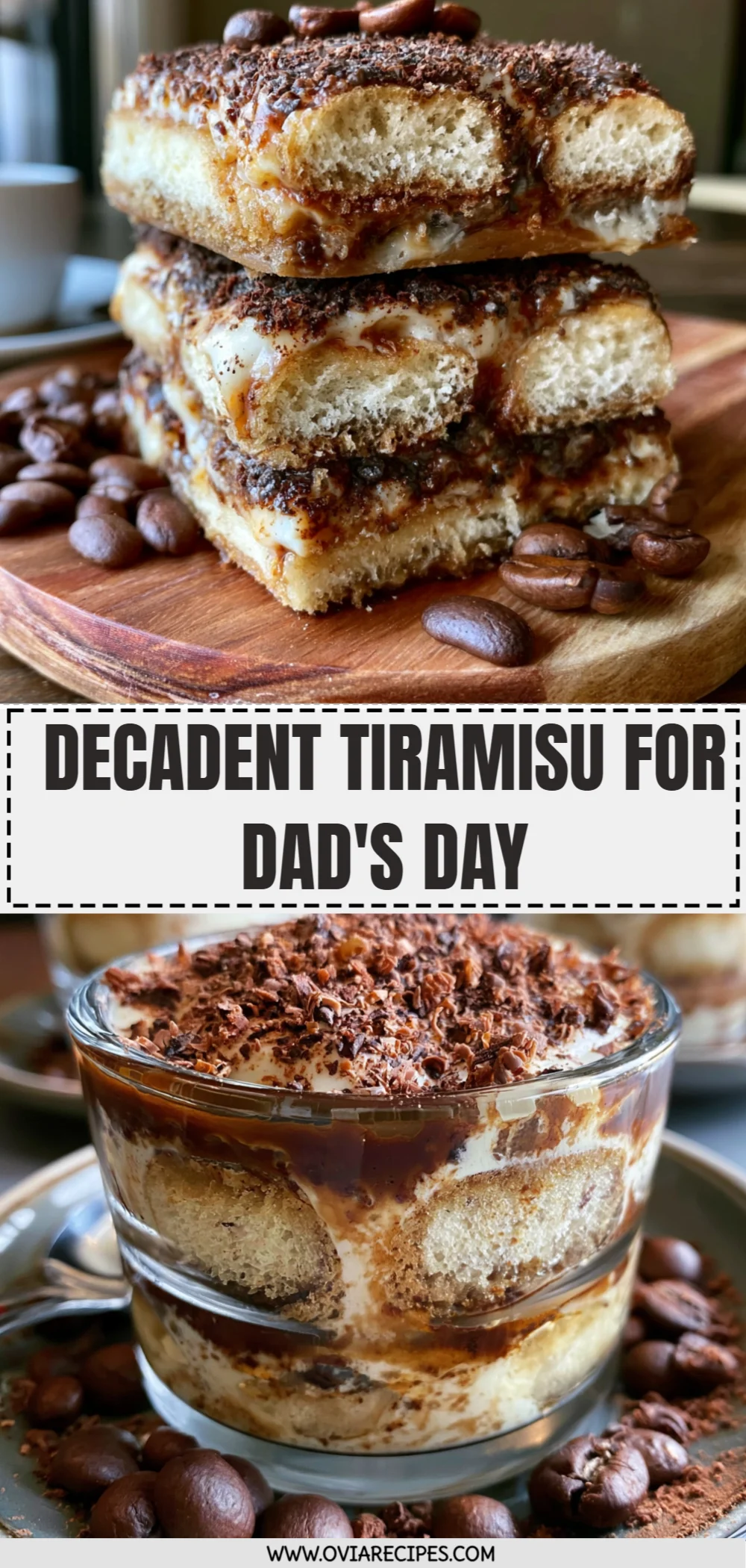 Decadent Tiramisu for Dad's Day