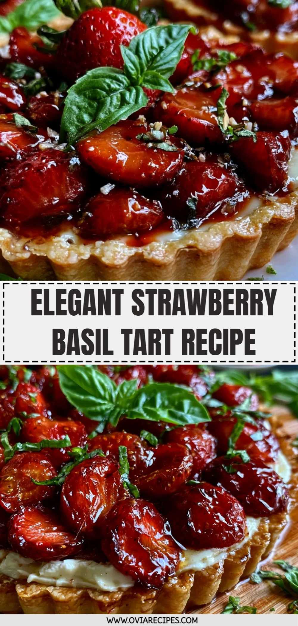 Elegant Strawberry Basil Tart Recipe