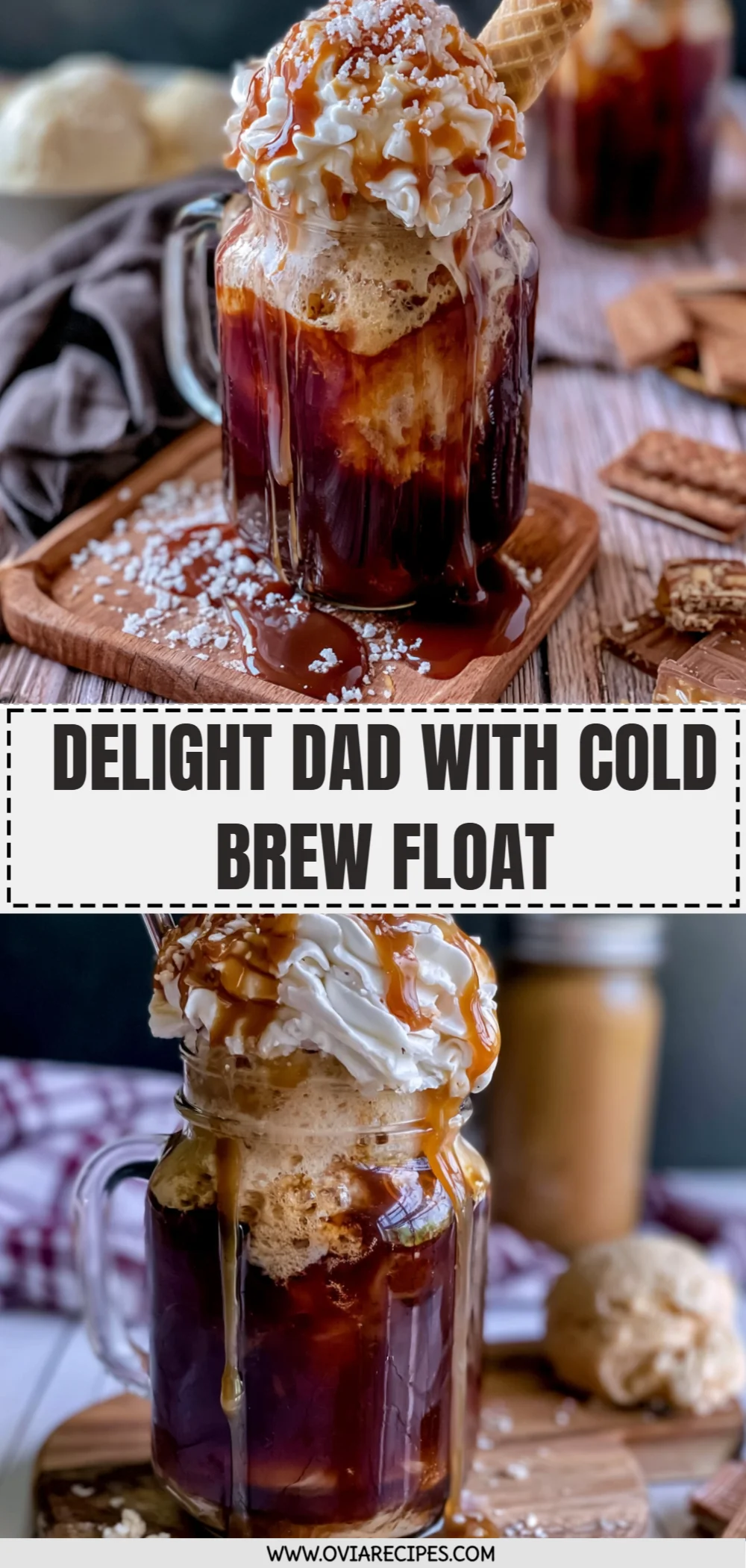 Delight Dad with Cold Brew Float