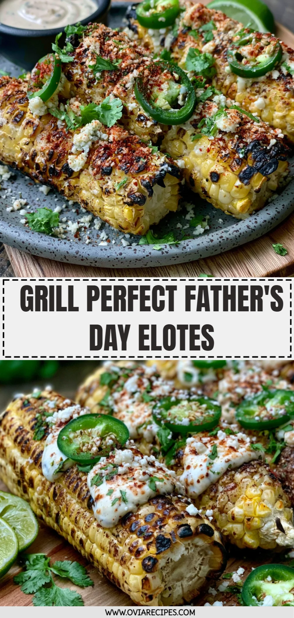 Grill Perfect Father's Day Elotes