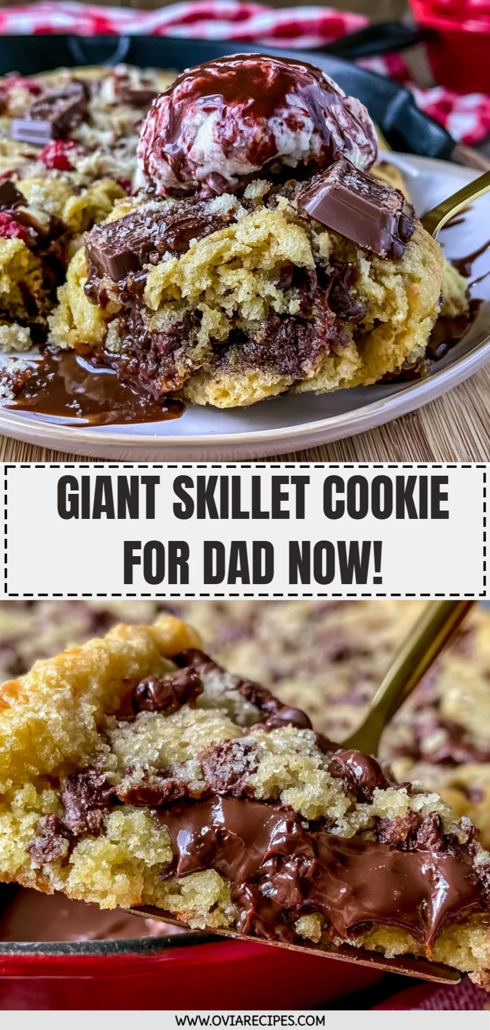 Giant Skillet Cookie for Dad Now!