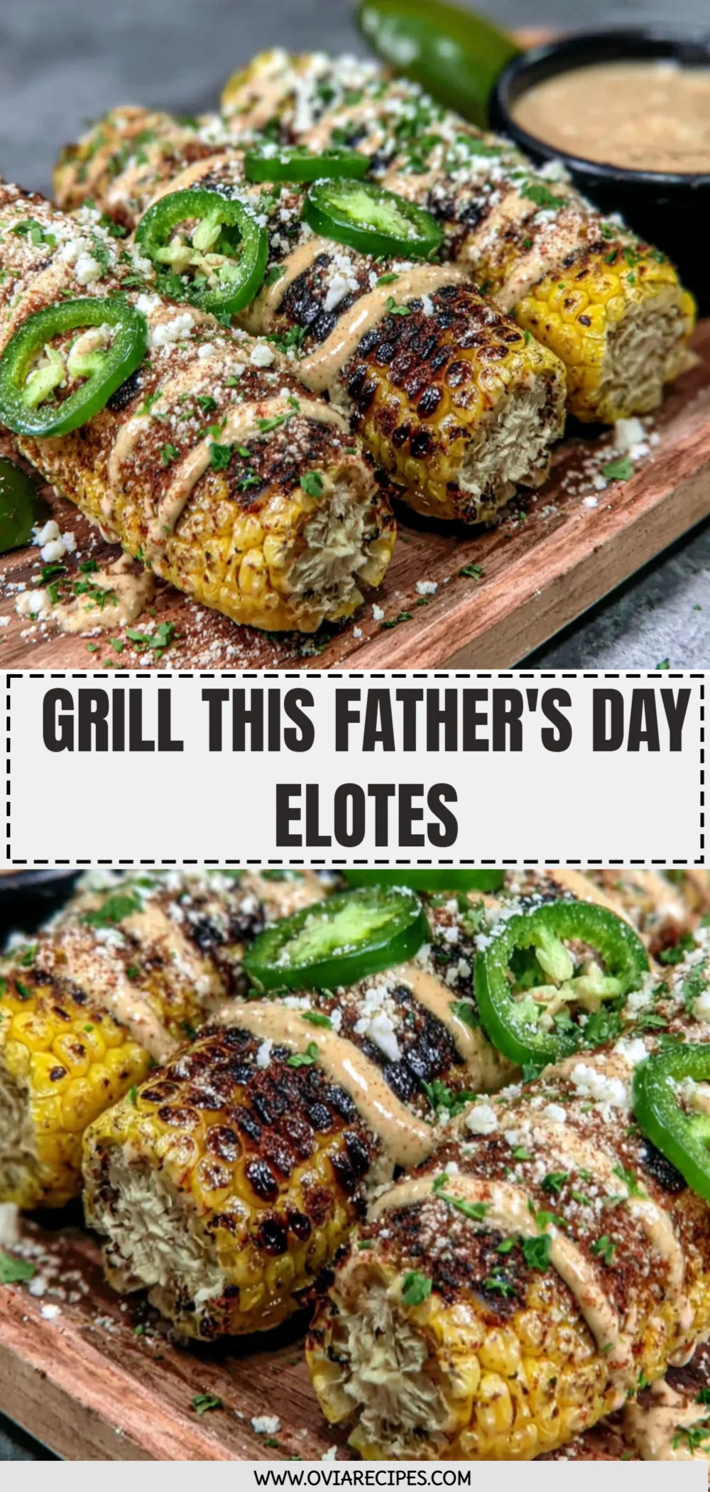 Grill This Father's Day Elotes