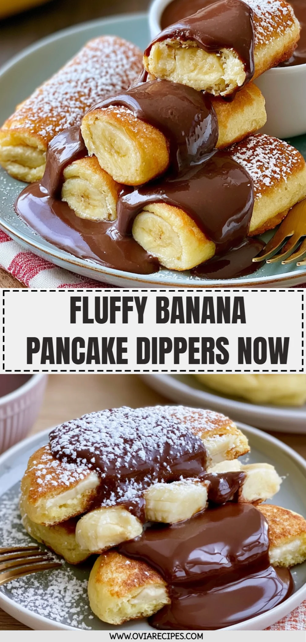 Fluffy Banana Pancake Dippers Now