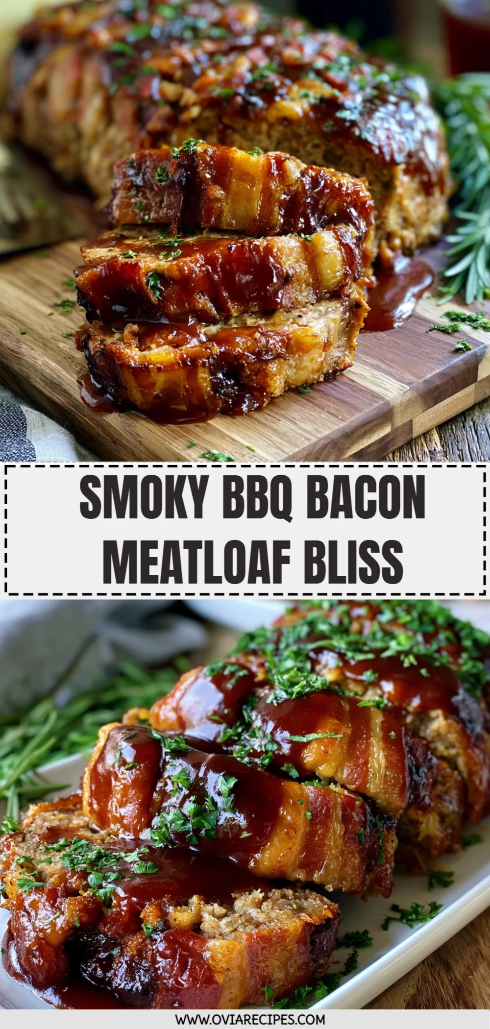 Smoky BBQ Bacon Meatloaf Bliss