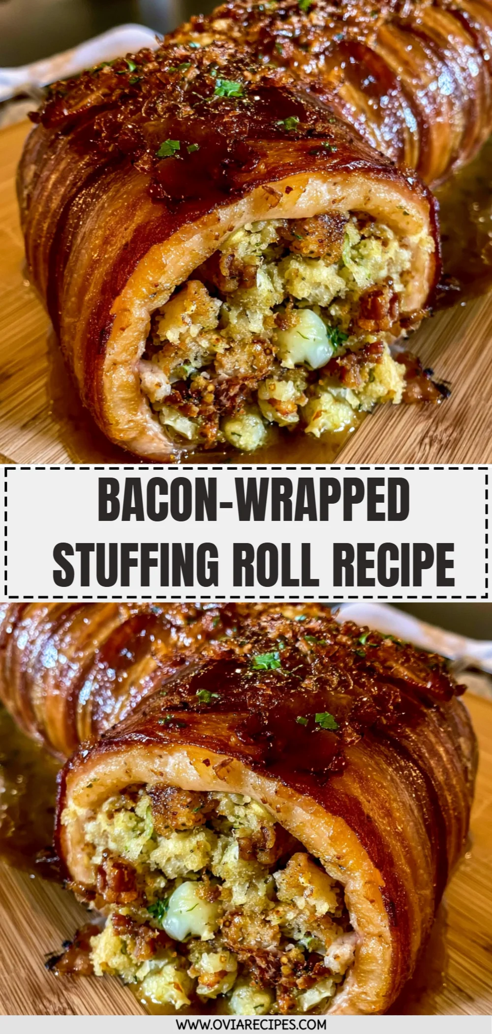Bacon-Wrapped Stuffing Roll Recipe
