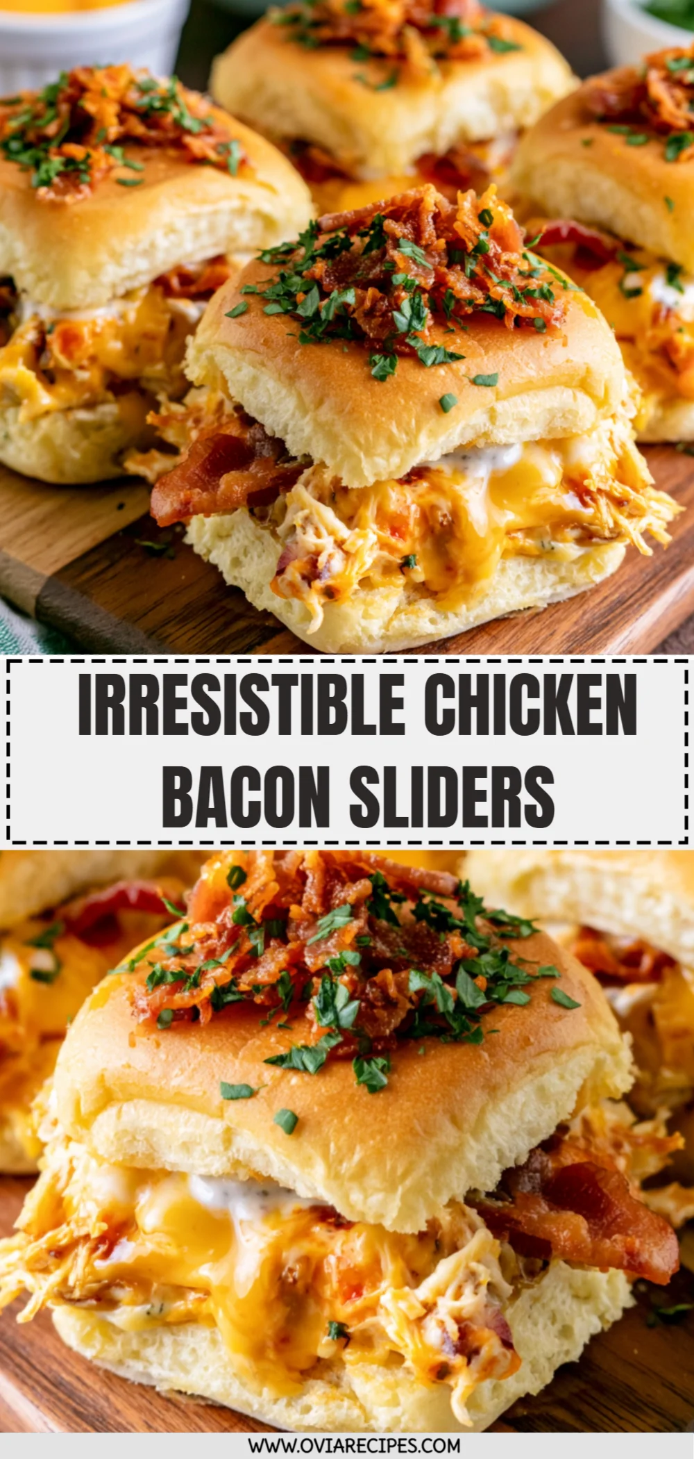 Irresistible Chicken Bacon Sliders