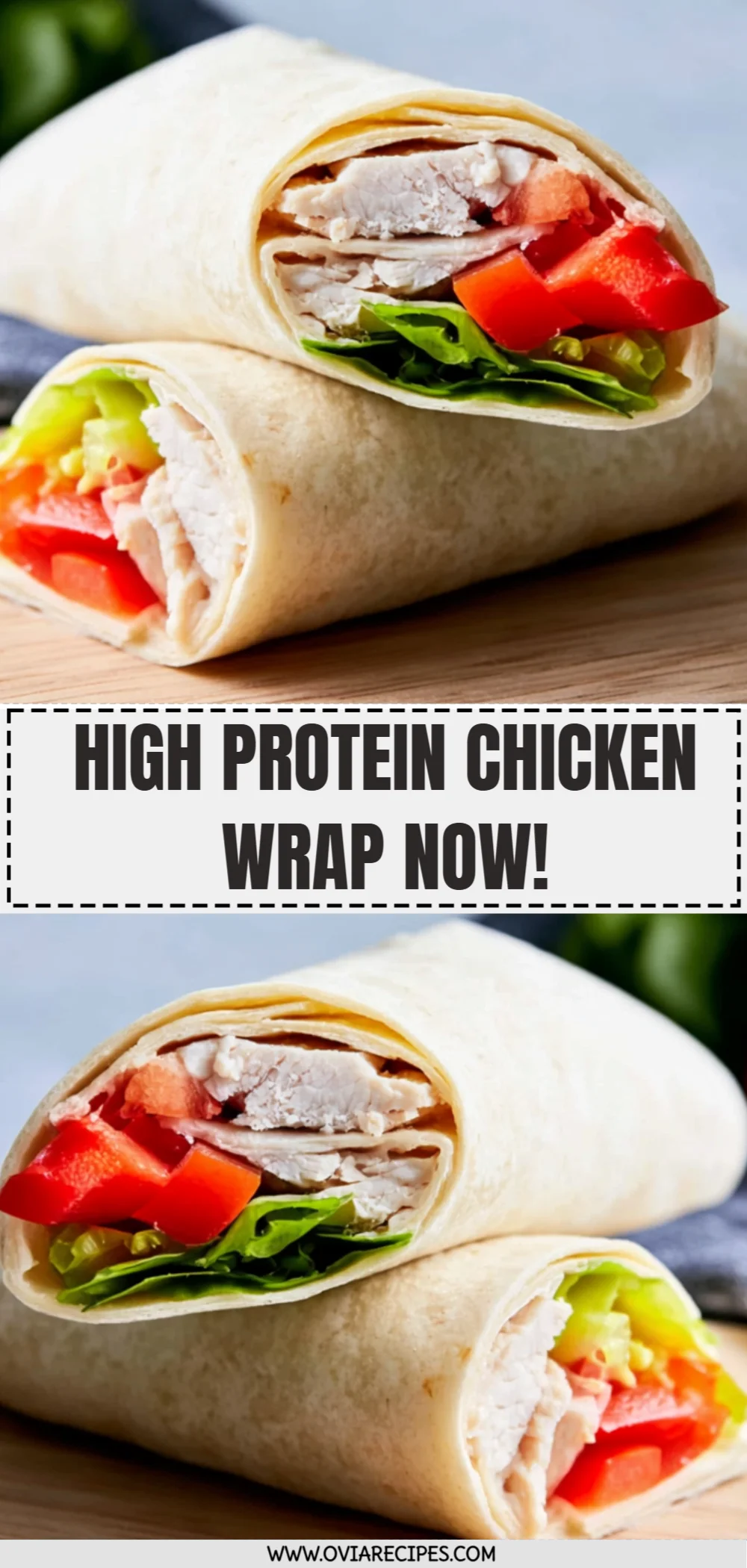 High Protein Chicken Wrap Now!