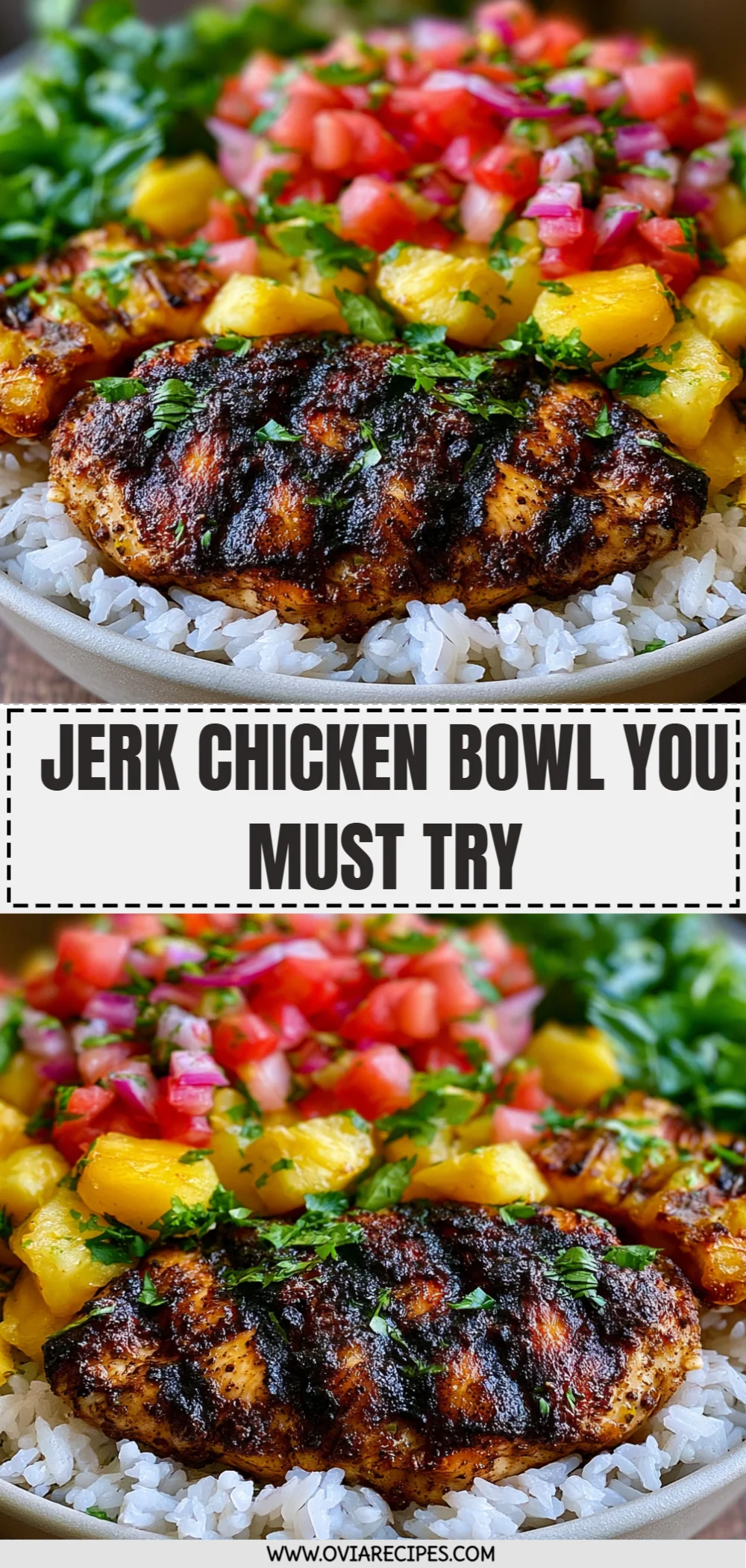 Jerk Chicken Bowl You Must Try