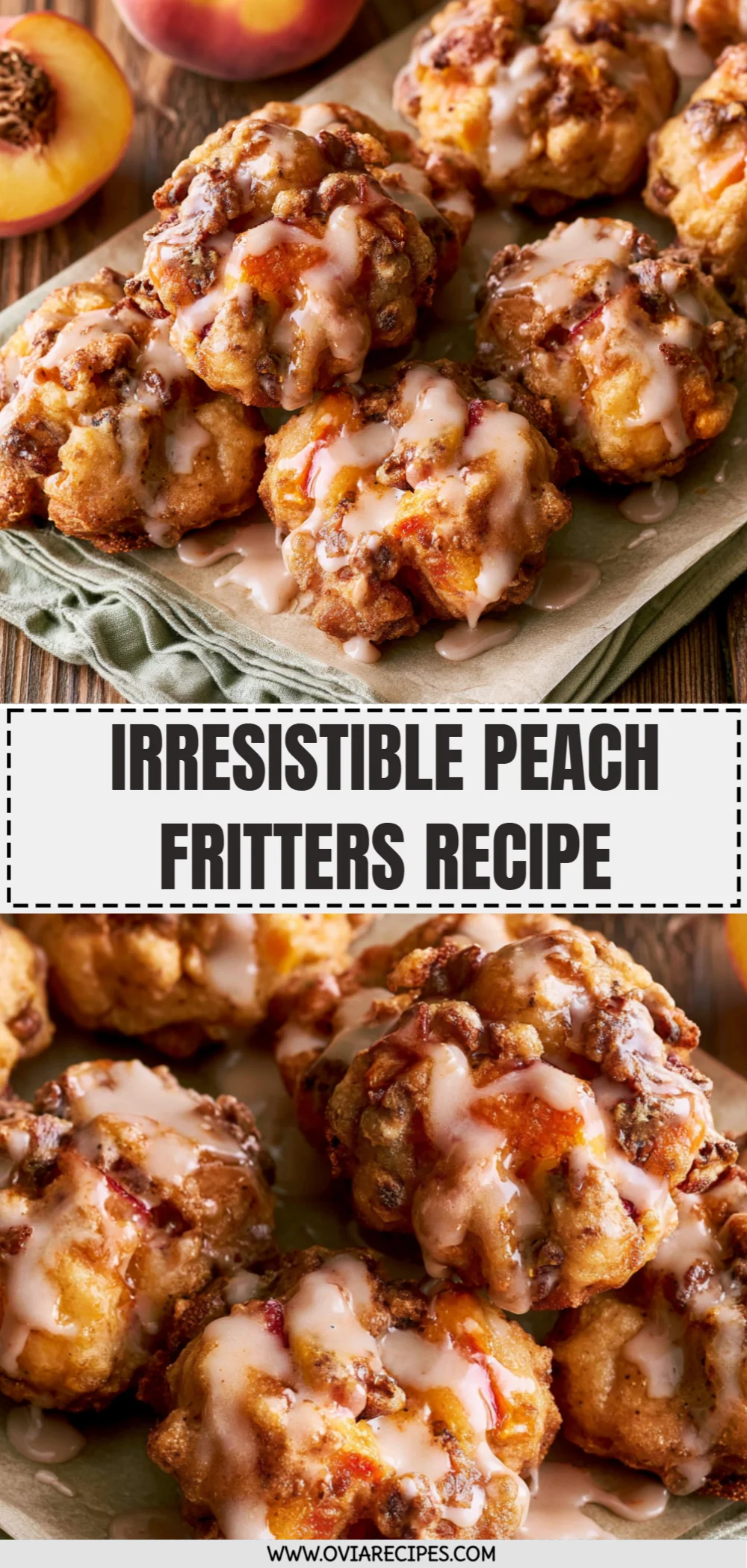 Irresistible Peach Fritters Recipe